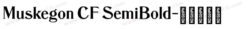 Muskegon CF SemiBold字体转换